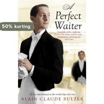 Perfect Waiter 9780747596271 Alain Claude Sulzer, Verzenden, Alain Claude Sulzer