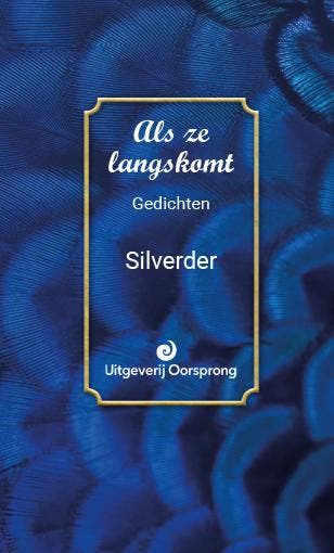 Als ze langskomt 9789461013682 Silverder, Verzenden, Zo goed als nieuw, Silverder