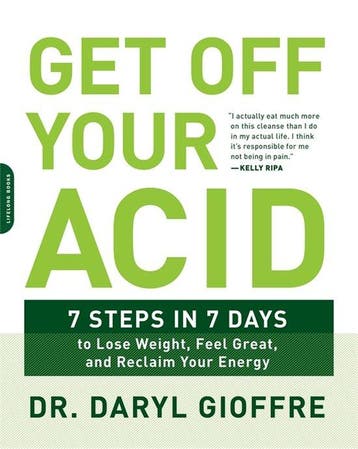 Get Off Your Acid 9780738219929 Dr. Daryl Gioffre, Livres, Verzenden, Dr. Daryl Gioffre
