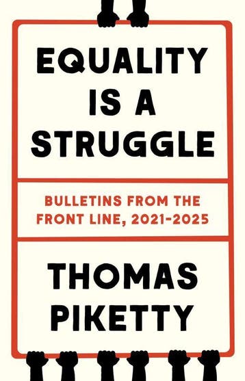 Equality Is A Struggle | Thomas Piketty | Nieuw, Boeken, Verzenden, Nieuw, Thomas Piketty