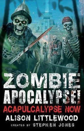 Zombie Apocalypse Acapulcalypse Now 9781472135889, Verzenden, Stephen Jones