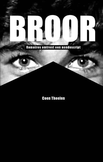 Broor 9789079608003 Coen Theelen, Verzenden, Coen Theelen