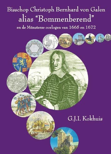 Bisschop Cristoph Bernard von Galen 9789055123155, Verzenden, G.J.I. Kokhuis