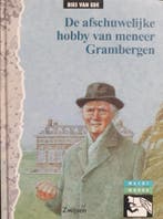 De afschuwelijke hobby van meneer Grambergen / Wachtwoord, Verzenden, Bies van Ede