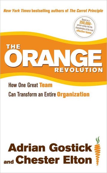 The Orange Revolution 9781439182451 Chester Elton, Verzenden, Chester Elton