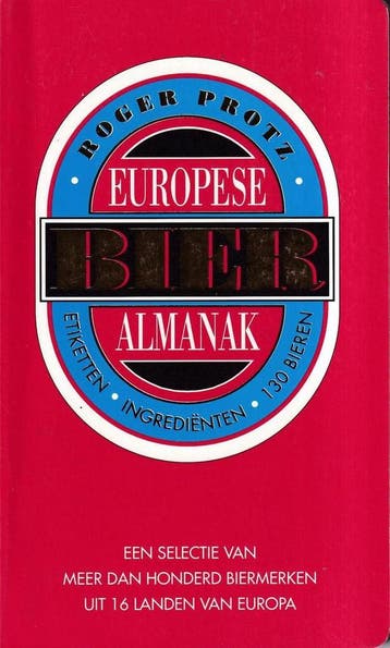 EUROPESE BIER ALMANAK 9789021518480 Protz, Verzenden, Gelezen, Protz
