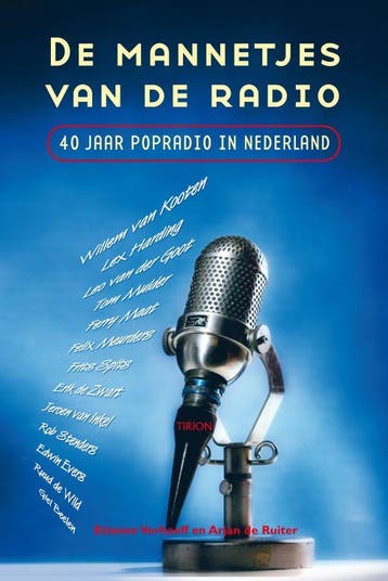 De mannetjes van de radio 9789043911054 A. de Ruiter, Verzenden, Zo goed als nieuw, A. de Ruiter