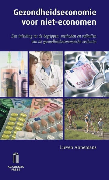 Gezondheidseconomie voor niet-economen 9789038211602, Boeken, Verzenden, Zo goed als nieuw, L. Annemans