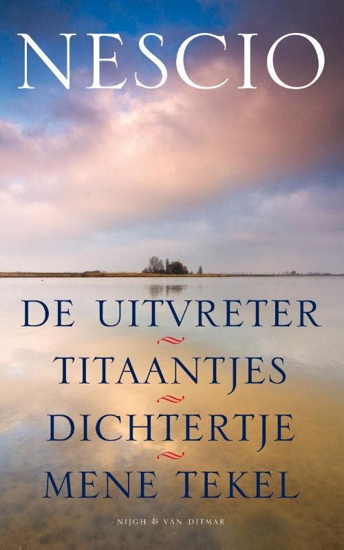 De uitvreter ; Titaantjes ; Dichtertje 9789038893044 Nescio, Boeken, Romans, Gelezen, Verzenden