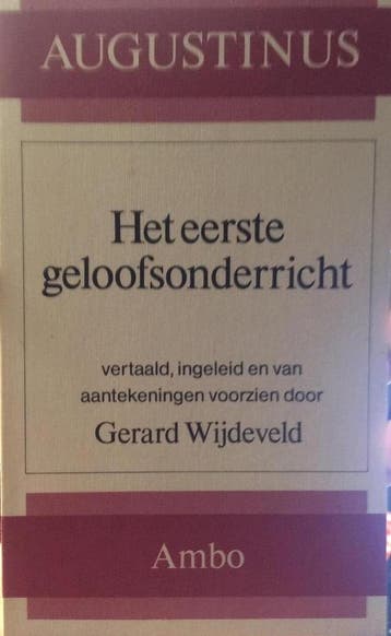 Eerste geloofsonderricht 9789026305689 Augustinus, Verzenden, Gelezen, Augustinus