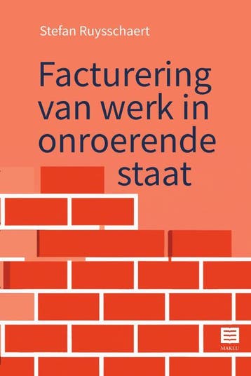 Facturering van werk in onroerende staat 9789046611982, Verzenden, Zo goed als nieuw, Stefan Ruysschaert