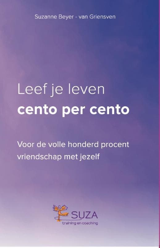 Leef je leven cento per cento 9789083097824, Livres, Psychologie, Envoi