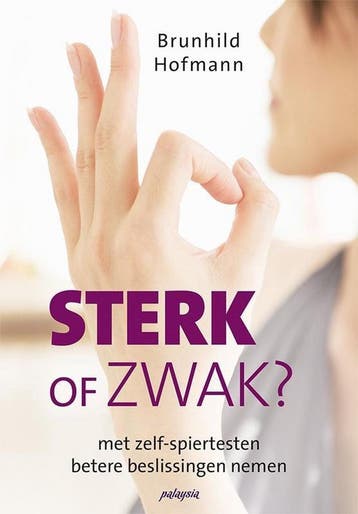 Sterk of Zwak 9789492412201 Brunhild Hofmann, Verzenden, Zo goed als nieuw, Brunhild Hofmann