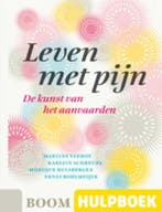 Leven met pijn / Boom Hulpboek 9789461050816, Boeken, Verzenden, Zo goed als nieuw, Karlein Schreurs