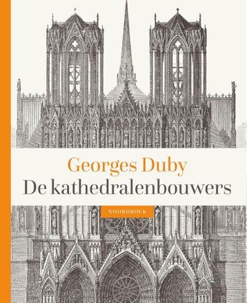 De Kathedralenbouwers | Georges Duby | Nieuw, Verzenden, Nieuw, Georges Duby