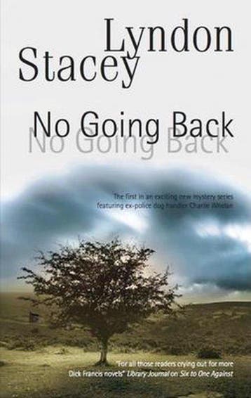 No Going Back 9780727868831 Lyndon Stacey, Verzenden, Gelezen, Lyndon Stacey