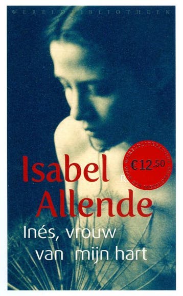 Inés, vrouw van mijn hart 9789028423909 Isabel Allende, Verzenden, Isabel Allende