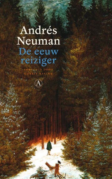 De eeuwreiziger 9789025367756 Andrés Neuman, Verzenden, Gelezen, Andrés Neuman