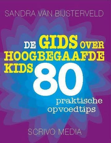 De gids over hoogbegaafde kids / Kanguru / 3 9789491687020, Boeken, Verzenden, Zo goed als nieuw, Sandra van Bijsterveld