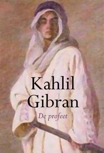 De profeet 9789069637662 Khalil Gibran, Verzenden, Gelezen, Khalil Gibran