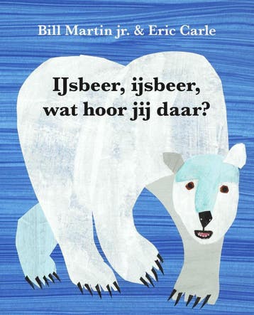 IJsbeer, ijsbeer, wat hoor jij daar? 9789462290655, Verzenden, Gelezen, Bill Martin