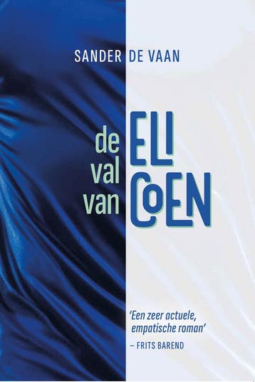 De val van Eli Coen 9789083635088 Sander de Vaan, Verzenden, Sander de Vaan