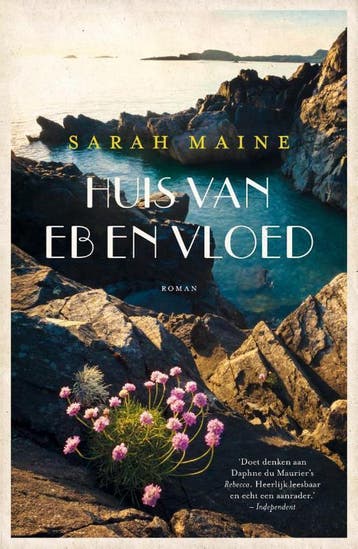 Huis van eb en vloed 9789400506664 Sarah Maine, Verzenden, Gelezen, Sarah Maine