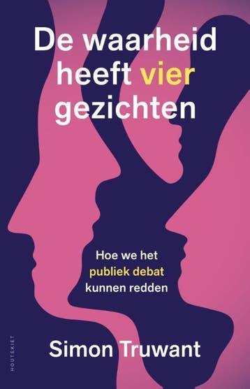 De Waarheid Heeft Vier Gezichten | Simon Truwant, Verzenden, Simon Truwant