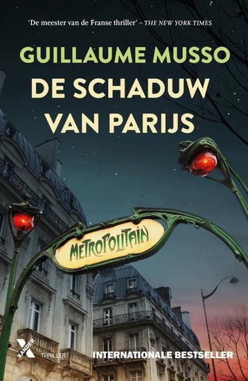 De schaduw van Parijs 9789401620109 Guillaume Musso, Livres, Verzenden, Guillaume Musso