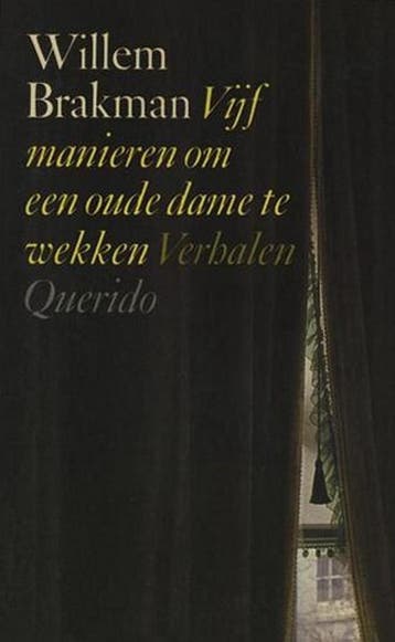 5 MANIEREN OM OUDE DAME WEKKEN 9789021453729 Brakman, Verzenden, Brakman