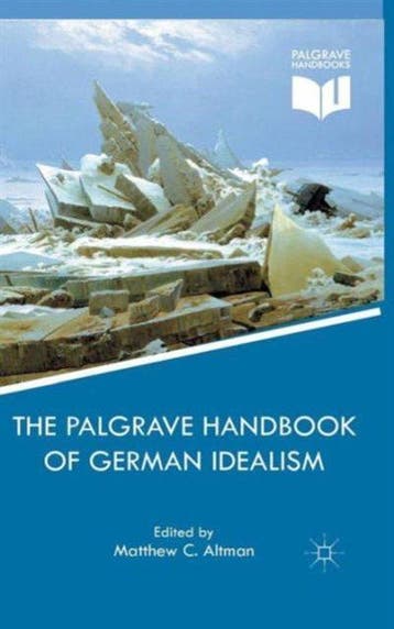 The Palgrave Handbook of German Idealism 9781137334749, Verzenden, Gelezen, M. Altman