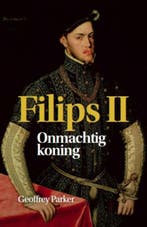 Filips II 9789085714996 Geoffrey Parker, Verzenden, Geoffrey Parker