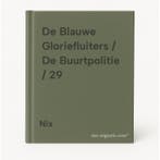 De Blauwe Gloriefluiters / De Buurtpolitie / 29 Nix, Boeken, Stripverhalen, Verzenden, Zo goed als nieuw, Nix