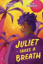 JULIET TAKES A BREATH ORIGINAL 9781684156115 Gabby Rivera, Verzenden, Gabby Rivera