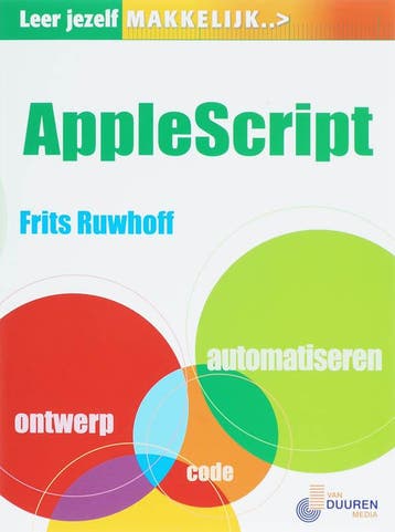 Leer jezelf makkelijk AppleScript / Leer jezelf MAKKELIJK..., Verzenden, Gelezen, F. Ruwhoff