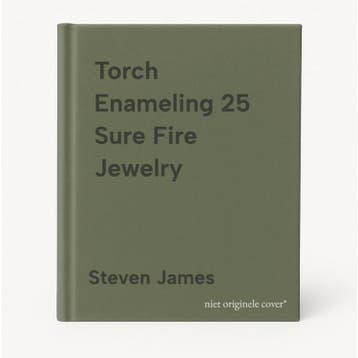 Torch Enameling 25 Sure Fire Jewelry 9781627003247, Verzenden, Steven James