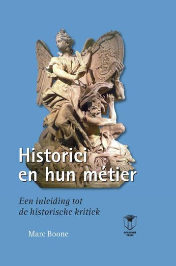 Historici en hun métier 9789038225289 Marc Boone, Boeken, Verzenden, Gelezen, Marc Boone