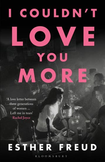 I Couldnt Love You More 9781526629920 Esther Freud, Verzenden, Esther Freud