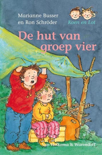 De hut van groep vier / Koen en Lot 9789026996610, Verzenden, Gelezen, Marianne Busser