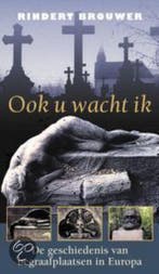 OOK U WACHT IK 9789038909813 Rein Brouwer, Verzenden, Zo goed als nieuw, Rein Brouwer