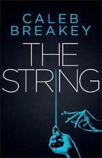 String 1 Deadly Games 9780800735074 Caleb Breakey, Verzenden, Zo goed als nieuw, Caleb Breakey