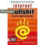 INTERNET BULLSHIT 9789012106030 W. Hendrikx, Boeken, Verzenden, Zo goed als nieuw, W. Hendrikx
