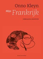 Mijn Frankrijk | Onno Kleyn | Nieuw, Verzenden, Nieuw, Onno Kleyn
