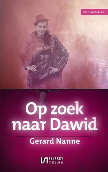 Op zoek naar Dawid / Ellessy crime 9789086603299, Verzenden, Gelezen, Gerard Nanne