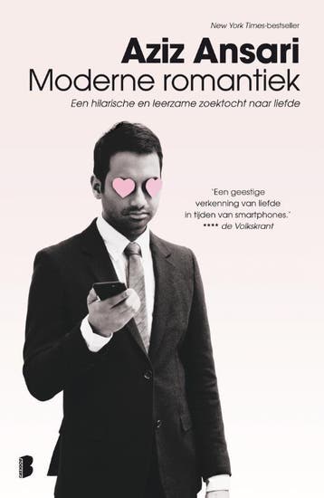 Moderne romantiek 9789022576281 Aziz Ansari, Verzenden, Zo goed als nieuw, Aziz Ansari