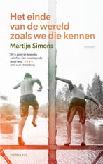 Het einde van de wereld zoals we die kennen 9789400411067, Verzenden, Zo goed als nieuw, Martijn Simons