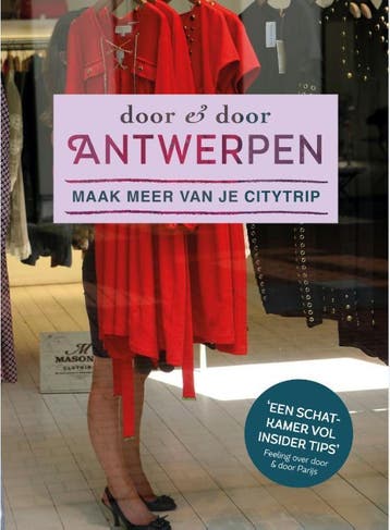 Door en door Antwerpen / Door & door 9789021555959, Verzenden, Zo goed als nieuw, Marina Goudsblom