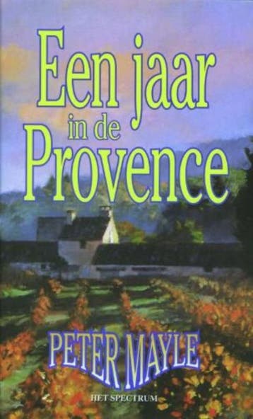 Jaar in de Provence 9789047512448 P. Mayle, Boeken, Reisverhalen, Verzenden, Gelezen, P. Mayle