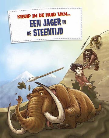 Een jager in de steentijd / Kruip in de huid van ..., Verzenden, Gelezen, Alice Peebles