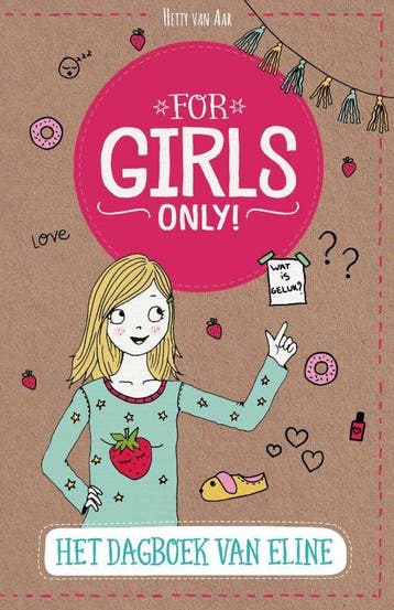 For Girls Only! - Het dagboek van Eline - Hetty van Aar, Boeken, Verzenden, Nieuw